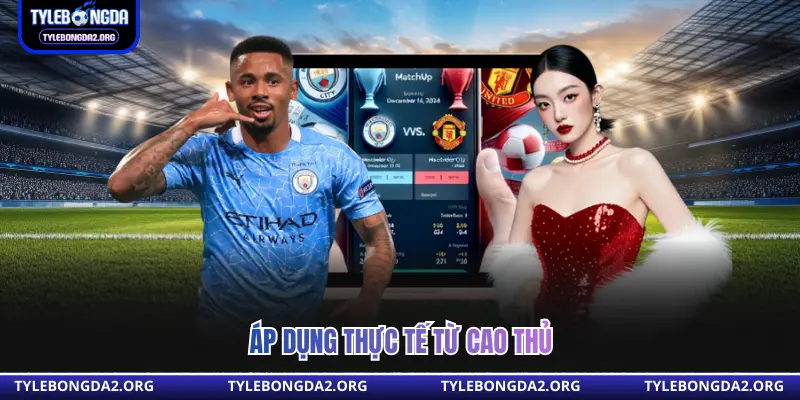 Áp dụng thực tế từ cao thủ