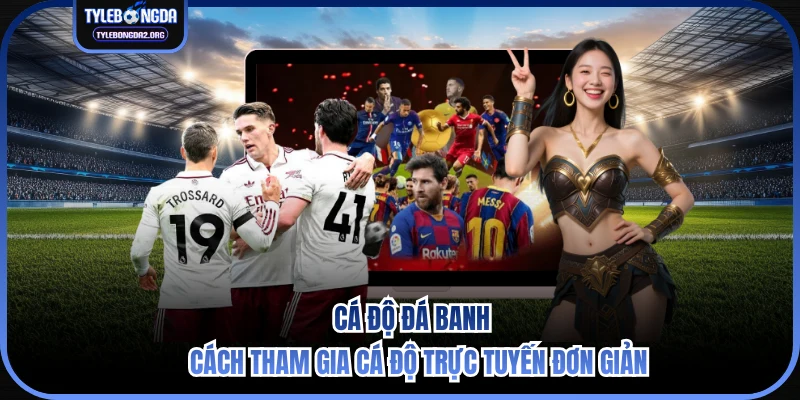 Cá Độ Đá Banh